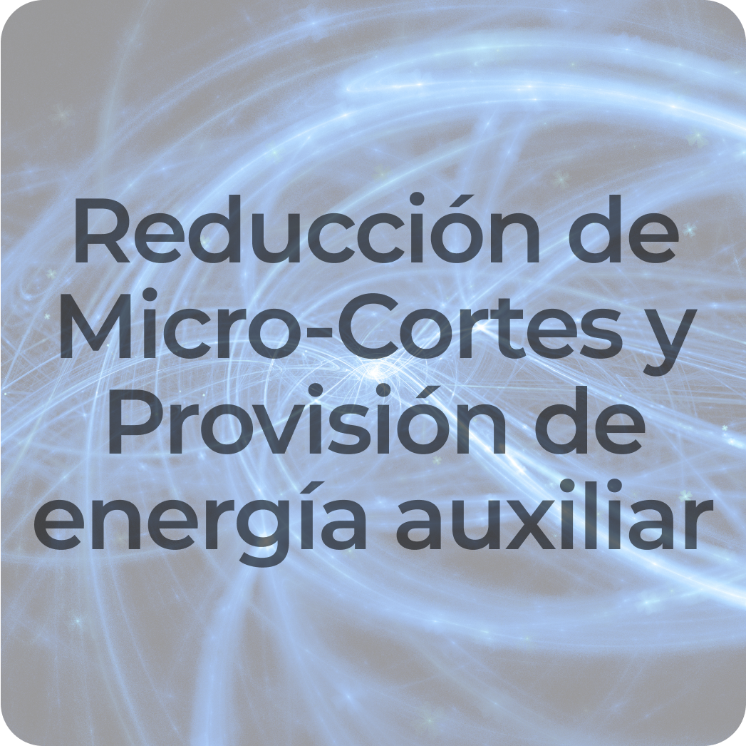 Reducción de micro-cortes y energía auxiliar